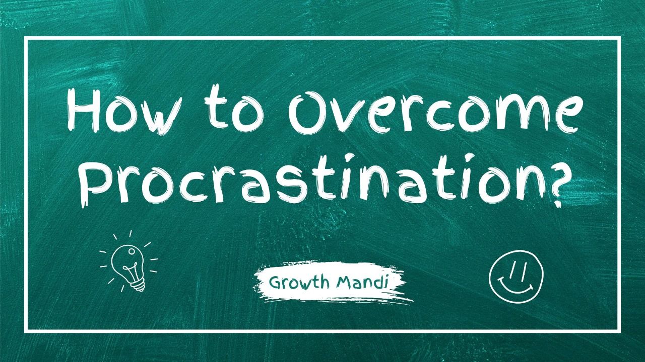 How To Overcome Procrastination And Get Things Done | Dare Your Lifestyle